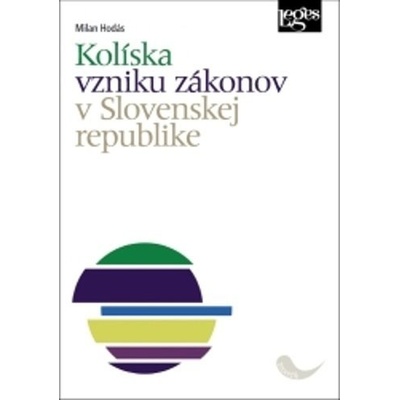 Kolíska vzniku zákonov v Slovenskej republike - Milan Hodás