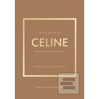 Little Book of Celine - Frances Sola-Santiago
