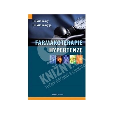 Farmakoterapie hypertenze - Widimský Jiří