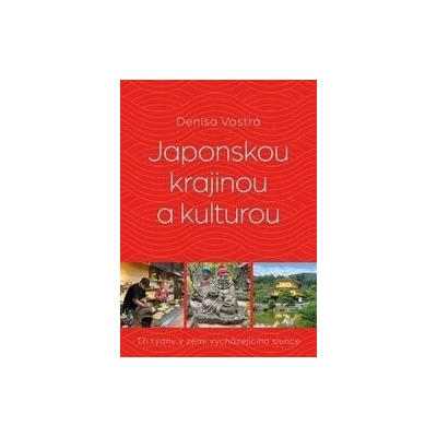 Japonskou krajinou a kulturou
