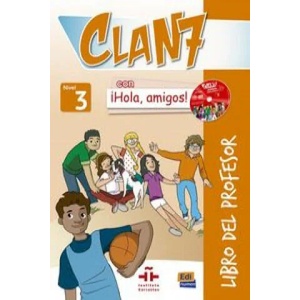 Clan 7 con Hola Amigos 3 : Tutor Book | MARIA GOMEZ CASTRO (2014)