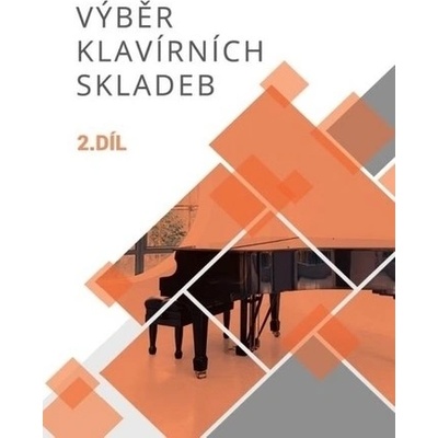 Výběr klavírních skladeb 2