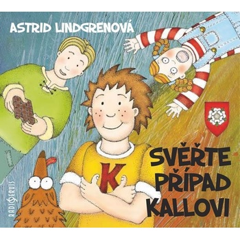 Svěřte případ Kallovi - Astrid Lindgrenová