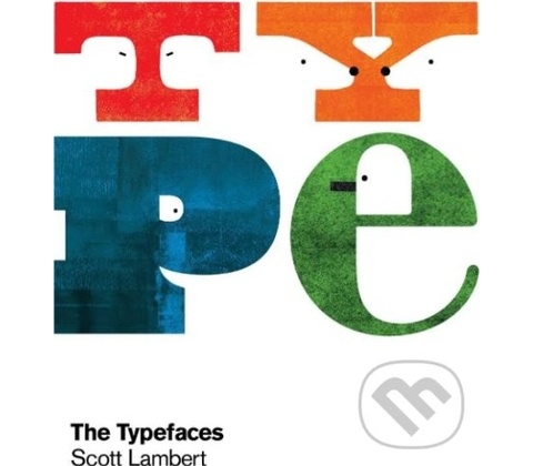 The Typefaces - Scott Lambert