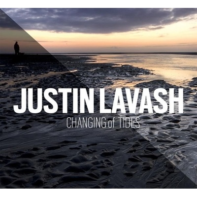 Justin Lavash - Changing of Tides