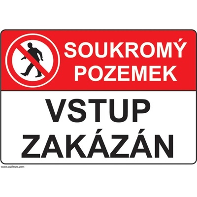Walteco Soukromý pozemek, vstup zakázán 210x148mm, formát A5, plastová tabulka Množství: 1 ks , 20119