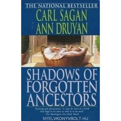 Shadows of Forgotten Ancestors | Carl Sagan, Ann Druyan