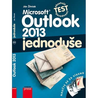 Microsoft Outlook 2013: Jednoduše Ján Žitniak