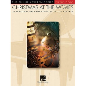 Christmas at the Movies: 16 Seasonal Arrangements | Phillip Keveren (2011)