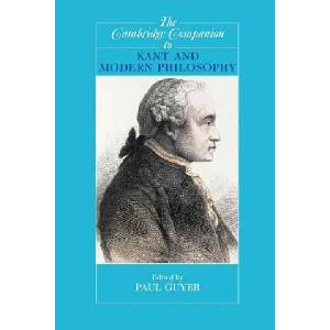 Cambridge Companion to Kant and Modern Philosophy (ISBN: 9780521529952)
