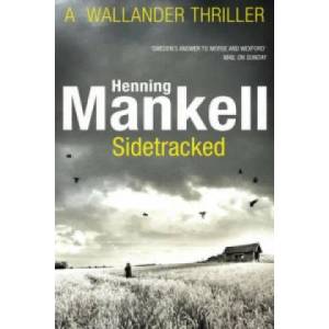 Sidetracked | Henning Mankell (2012)