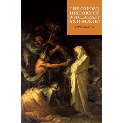 Oxford History of Witchcraft and Magic