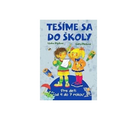 Tešíme sa do školy