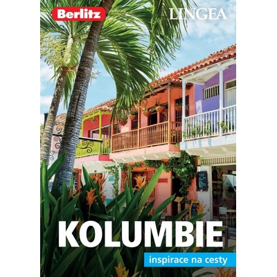 Kolumbie - Inspirace na cesty - autorů kolektiv