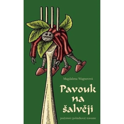 Pavouk na šalvěji - Magdalena Wagnerová