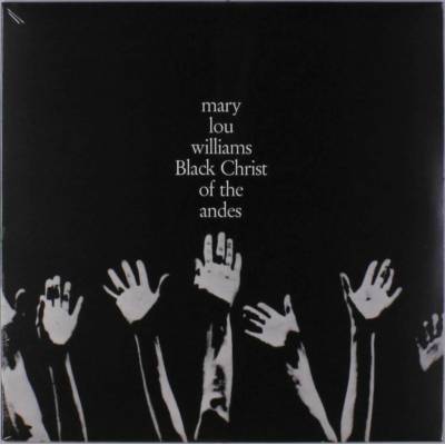 Mary Lou Williams - Black Christ Of The Andes LP