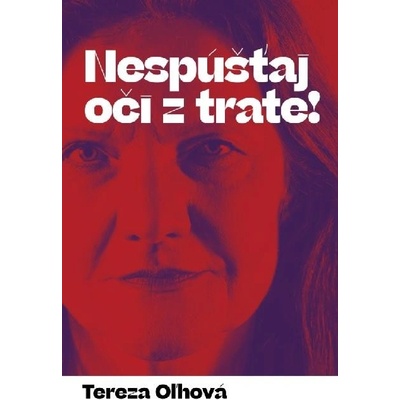 Nespúšťaj oči z trate!