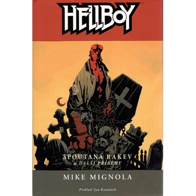 Hellboy Spoutaná rakev a další příběhy - Mike Mignola (2016)