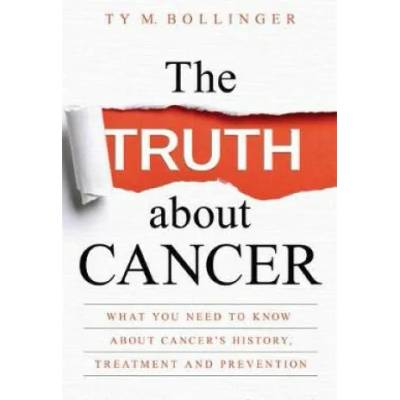 Truth about Cancer | Ty Bollinger