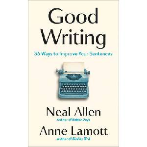 Good Writing | Anne Lamott (ISBN: 9798217046959)