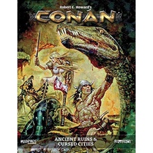 Modiphius Entertainment Conan: Adventures in an age Undreamed of Ancient Ruins & Cursed Cities