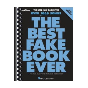 The Best Fake Book Ever: E-Flat Edition | Hal Leonard Publishing Corporation, Hal Leonard Publishing Corporation (ISBN: 9780793585465)