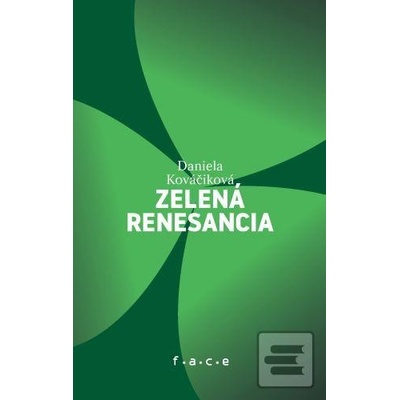 Zelena renesancia - Daniela Kováčiková, Mária Čorejová - ilustrátor