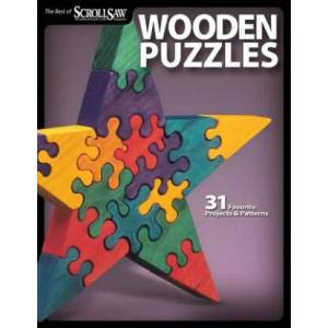 Wooden Puzzles | Editors of Scroll Saw Woodworking &amp; Crafts (ISBN: 9781565234291)