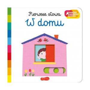 W domu. Akademia mądrego dziecka. Pierwsze słowa | Nathalie Choux (2021)