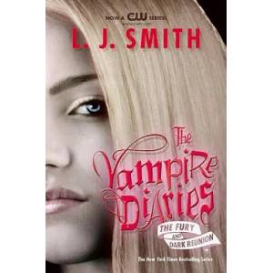 The Vampire Diaries: The Fury and Dark Reunion (ISBN: 9780061140983)