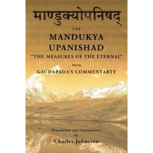 Mandukya Upanishad: with Gaudapada's Commentary | Charles Johnston (ISBN: 9781537055718)