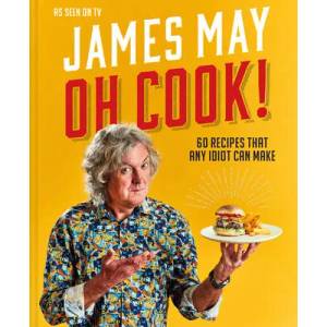 Oh Cook! | James May (ISBN: 9781911663157)