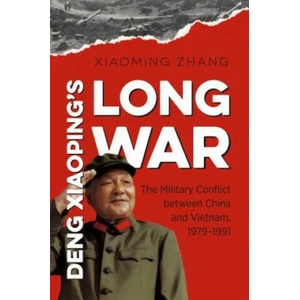 Deng Xiaoping's Long War | Xiaoming Zhang (ISBN: 9781469642345)