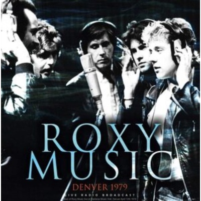 ROXY MUSIC - Denver 1979 LP