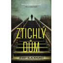 Ztichlý dům
