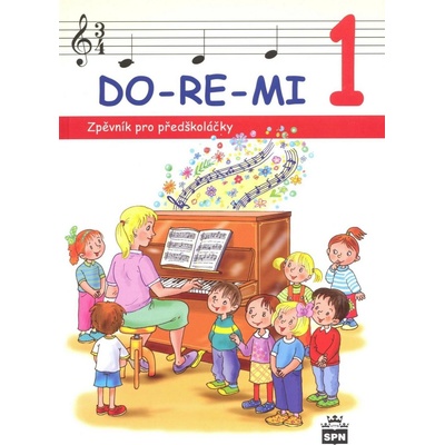DO-RE-MI 1 (Zpěvník pro předškoláčky)