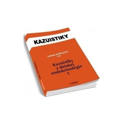 Kazuistiky z detskej endokrinológie 1