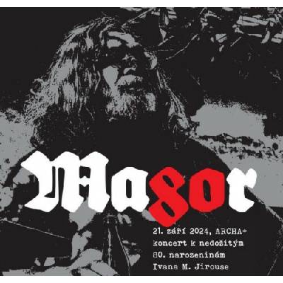 Various - Magor 80 Archa+ Koncert k nedožitým 80.narozeninám CD