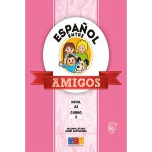 Español entre amigos 2, nivel A2 | SANTAMARIA ANGEL, PALOMA LAZARO (2014)