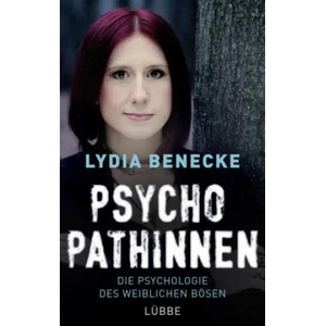 Psychopathinnen | Lydia Benecke (ISBN: 9783431039962)