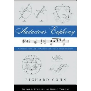 Audacious Euphony | Cohn, Richard (2012)