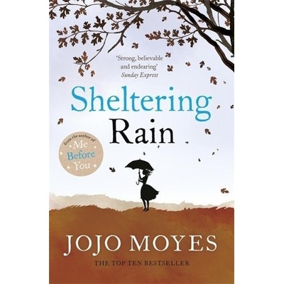 Sheltering Rain - Moyes Jojo