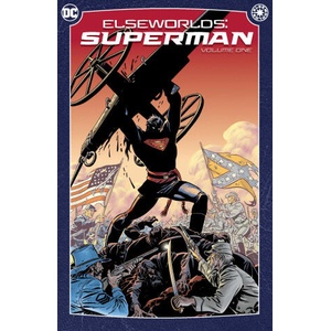 Elseworlds: Superman Vol. 1 (New Edition) | Howard Chaykin, J M Dematteis, Jose Luis Garcia-Lopez (ISBN: 9781779529565)