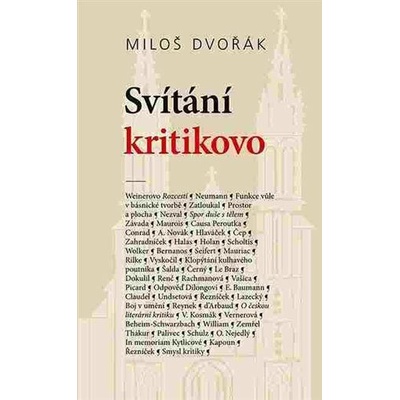 Svítání kritikovo - Texty z let 1919-1944 - Dvořák Miloš, Soldán Ladislav