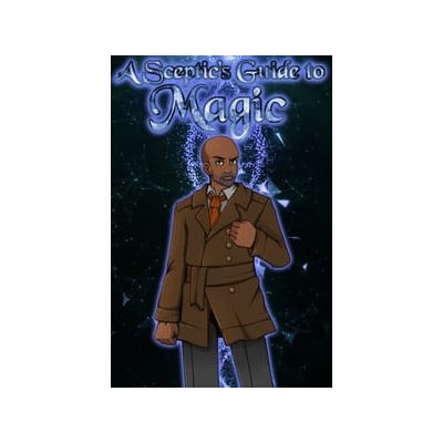 A Sceptic's Guide to Magic
