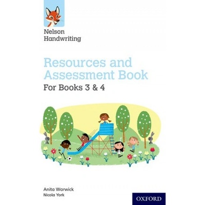 Nelson Handwriting: Year 3-4/Primary 4-5: Resources and Assessment Book for Books 3 and 4 Warwick Anita