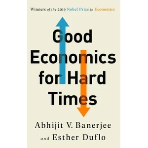 Good Economics for Hard Times (ISBN: 9781541788947)
