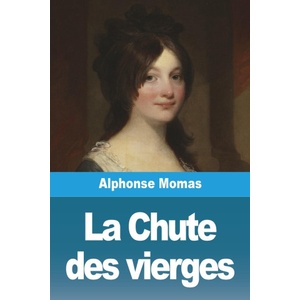 Prodinnova La Chute des vierges | Alphonse Momas