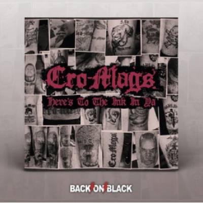 Here's to the ink in ya - Cro-Mags CD