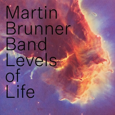 Martin Brunner Band - Levels of Life - CD